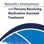 NA & Medication Assisted Treatment