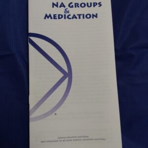 SP# 5 NA Groups & Medication